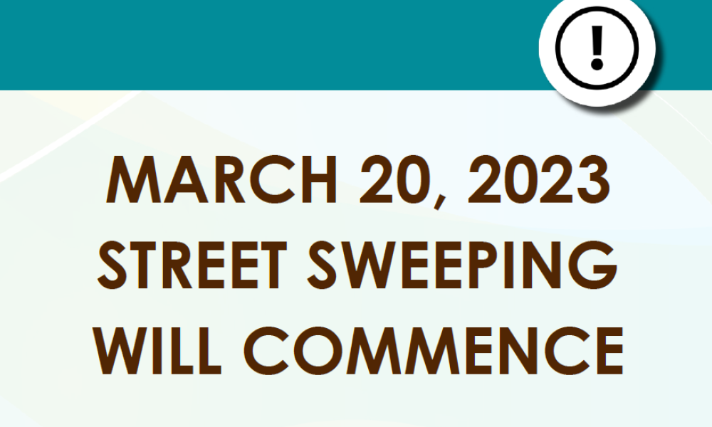 Public Notice image stating "March 20, 2023 Street Sweeping will commence" 