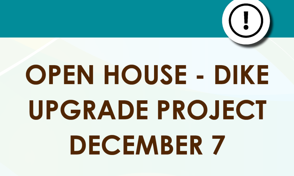 Dike Upgrade Project Open House December 7