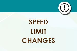 Public Notice image stating "Speed Limit Changes"