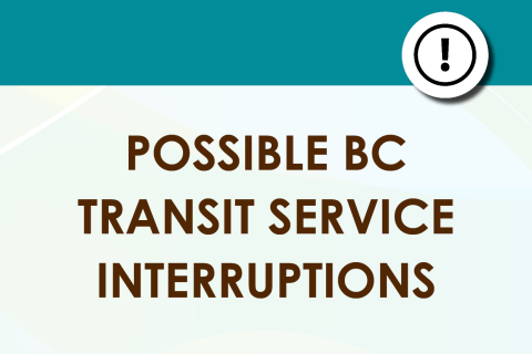 Public Notice image stating "Possible BC Transit Service Interruptions"
