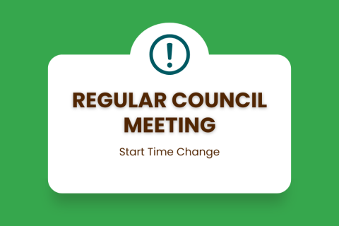 Regular Council Meeting Start Time Change